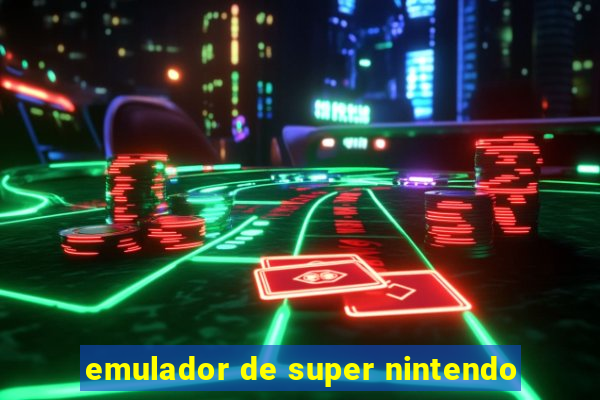 emulador de super nintendo